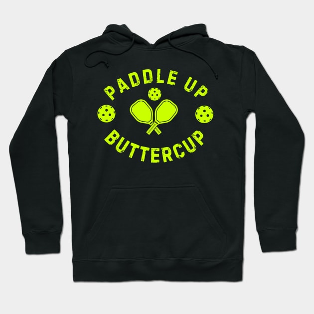 Paddle Up Buttercup Pickleball Hoodie by TreSiameseTee